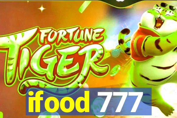 ifood 777